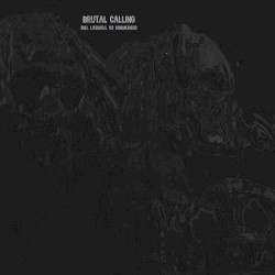 Brutal Calling