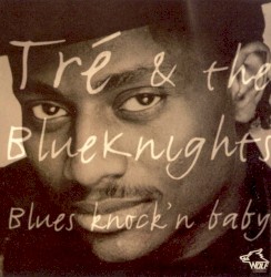 Blues Knock’n Baby