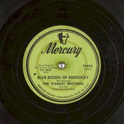 Blue Moon of Kentuckey / I Just Got Wise