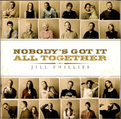 Nobody's Got It All Together