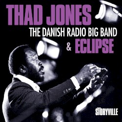 And the Danish Radio Big Band & Eclipse