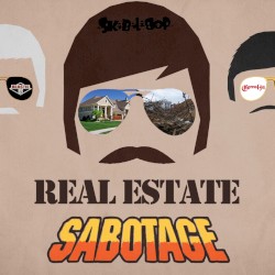 Real Estate Sabotage (Beastie Boys vs. Cypress Hill)