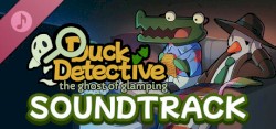 Duck Detective: The Ghost of Glamping Soundtrack