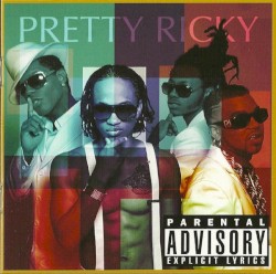 Pretty Ricky