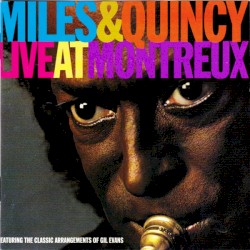Miles & Quincy Live at Montreux