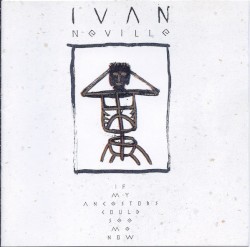 If My Ancestors Could See Me Now