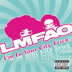 I’m in Your City Trick