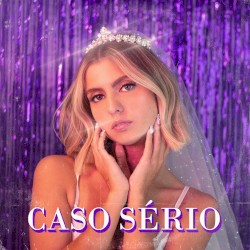 CASO SÉRIO
