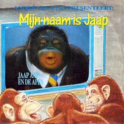 Mijn naam is Jaap / De groetjes van Ruud