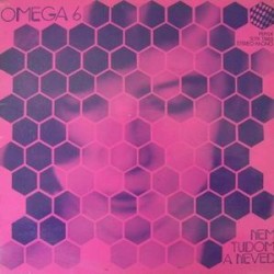 Omega 6: Nem tudom a neved