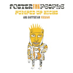 Pumped Up Kicks (Gus Dapperton version)