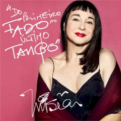 Do primeiro fado ao último tango