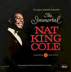 The Immortal Nat King Cole