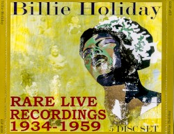 Rare Live Recordings 1934-1959