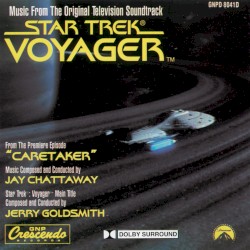 Star Trek: Voyager: Music From the Original Television Soundtrack