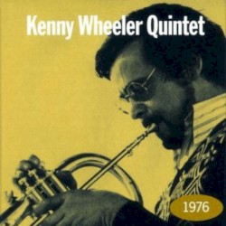 Kenny Wheeler Quintet
