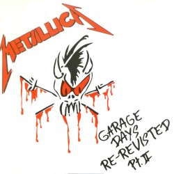 Garage Days, Part II