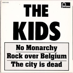 No Monarchy / Rock Over Belgium / The City Is Dead