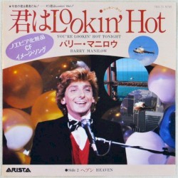 You’re Lookin’ Hot Tonight