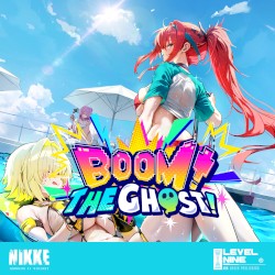 Boom The Ghost! (Goddess of Victory: NIKKE Original Soundtrack)
