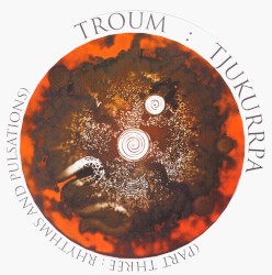 Tjukurrpa, Part Three: Rhythms and Pulsations