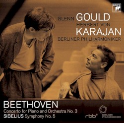 Beethoven: Concerto for Piano and Orchestra no. 3 / Sibelius: Symphony no. 5