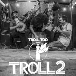 Troll Too
