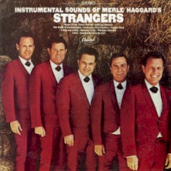 The Instrumental Sounds of Merle Haggard's Strangers