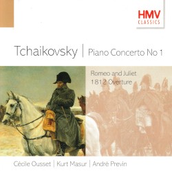 Piano Concerto no. 1 / Romeo and Juliet / 1812 Overture