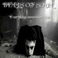 Everything Remembers You