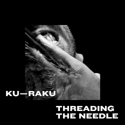 Threading the Needle