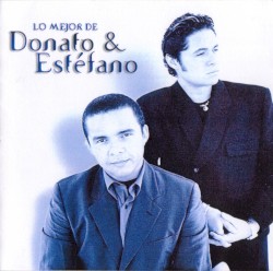 Lo mejor de Donato & Estéfano