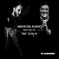 Amor del bueno