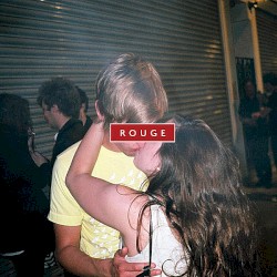 Rouge (True Love Is Gonna Spill)