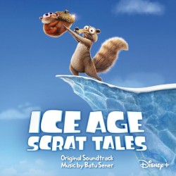 Ice Age: Scrat Tales: Original Soundtrack