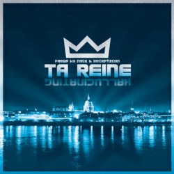 Ta Reine / Hallucinating