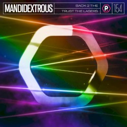 Back 2 The / Trust the Lasers