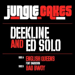 English Queens / Bad Bwoy