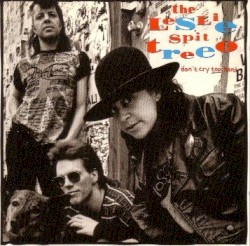 Don’t Cry Too Hard