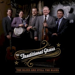 The Blues Are Still the Blues