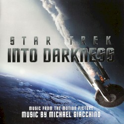 Star Trek Into Darkness: Music From the Motion Picture