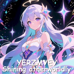 Shining otherworldly