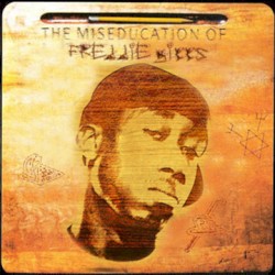 The Miseducation of Freddie Gibbs