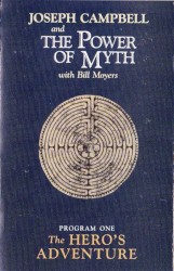 Joseph Campbell and the Power of Myth, Program One: The Hero's Adventure