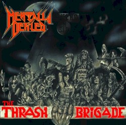 The Thrash Brigade