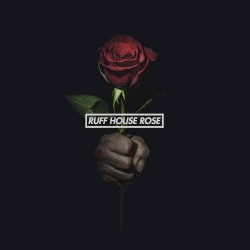 Ruff House Rose (instrumental)