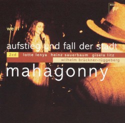 Aufstieg und Fall der Stadt Mahagonny