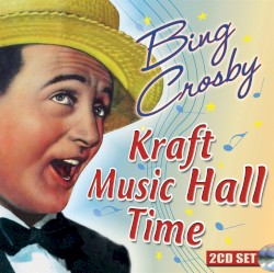 Kraft Music Hall Time, Volume 1