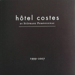 Hôtel Costes: 1999–2007, The Anniversary Boxset