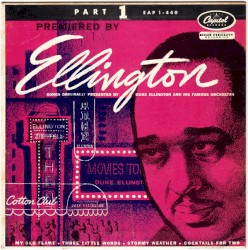 Premiered by Ellington - Part 1